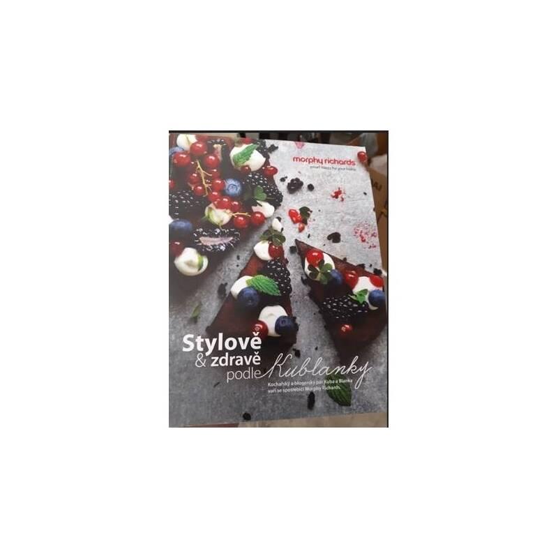 Kuchařka MORPHY RICHARDS Stylově a zdravě